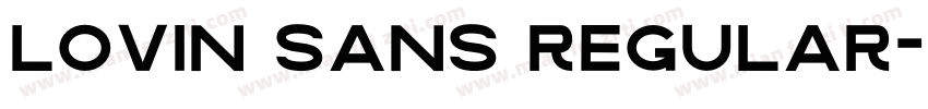 Lovin Sans Regular字体转换